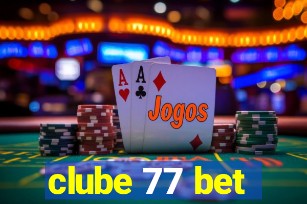 clube 77 bet